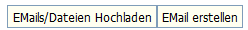 E-Mails/Dateien hochladen , E-mail erstellen